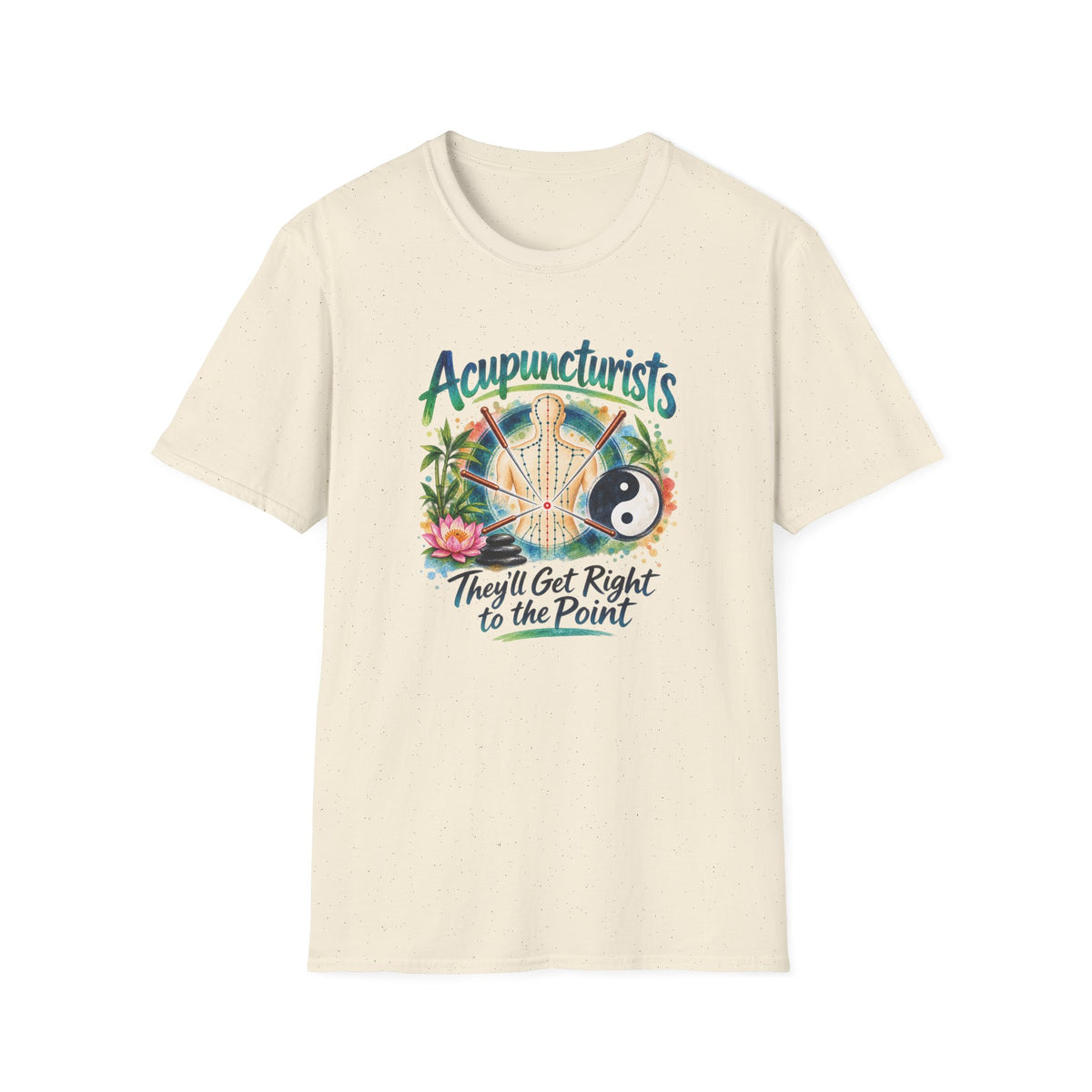 Acupuncturists – They’ll Get Right to the Point | Funny Acupuncturist T-Shirt